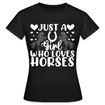 Juste une fille qui aime les chevaux 1 - - T-shirt Femme - noir - Devant - AI Model Female 172 dark (172cm)