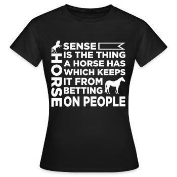 Le sens du cheval est ce qui empêche un cheval de le faire - T-shirt Femme - noir - Devant - AI Model Female 172 dark (172cm)