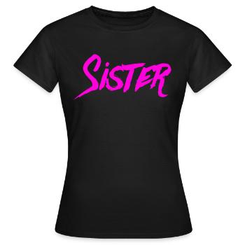 SISTER - Frauen T-Shirt - Schwarz - Vorne - AI Model Female 172 dark (172cm)