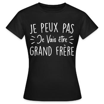 Ich kann nicht, ich werde ein großer Bruder sein - Frauen T-Shirt - Schwarz - Vorne - AI Model Female 172 dark (172cm)