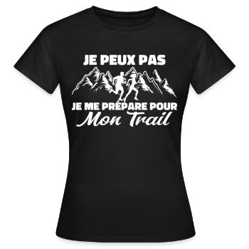 Je peux pas je me prépare pour mon trail - T-shirt Femme - noir - Devant - AI Model Female 172 dark (172cm)