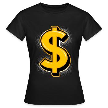 Dollar Zeichen Geld Cash Wall Street - Frauen T-Shirt - Schwarz - Vorne - AI Model Female 172 dark (172cm)