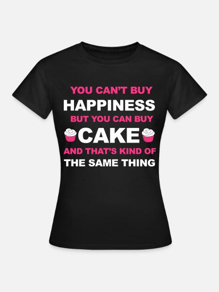Cake - Frauen T-Shirt - Schwarz