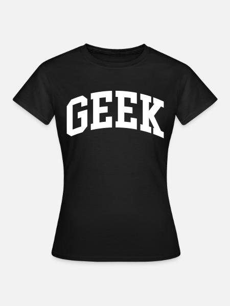 Geek - Women's T-Shirt - black