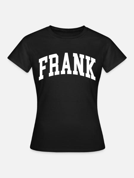 Frank - Frauen T-Shirt - Schwarz