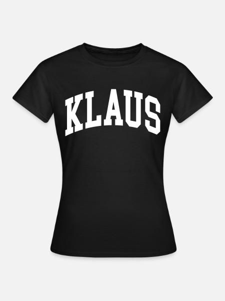 Klaus - Frauen T-Shirt - Schwarz