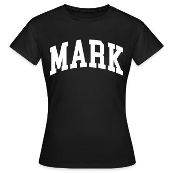 Mark - Frauen T-Shirt - Schwarz - Vorne - AI Model Female 172 dark (172cm)