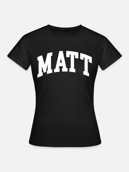 Matt - Frauen T-Shirt - Schwarz