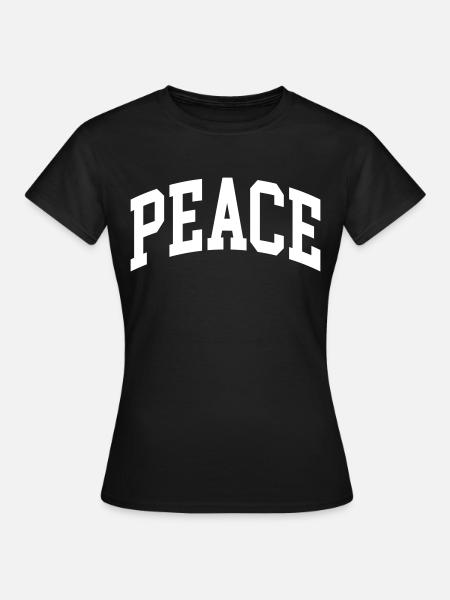 Peace - Frauen T-Shirt - Schwarz