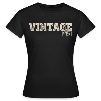 Vintage 1951 Original 1951 Retro 1951 Gift 1951 - Women's T-Shirt - black - Front - AI Model Female 172 dark (172cm)