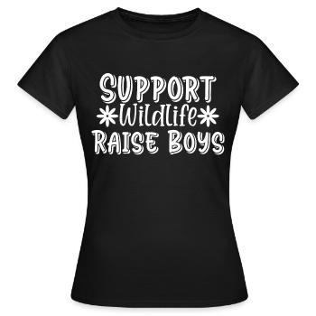 Support Wildlife Raise Boys - Mother of Boys - Women's T-Shirt - black - Front - AI Model Female 172 dark (172cm)