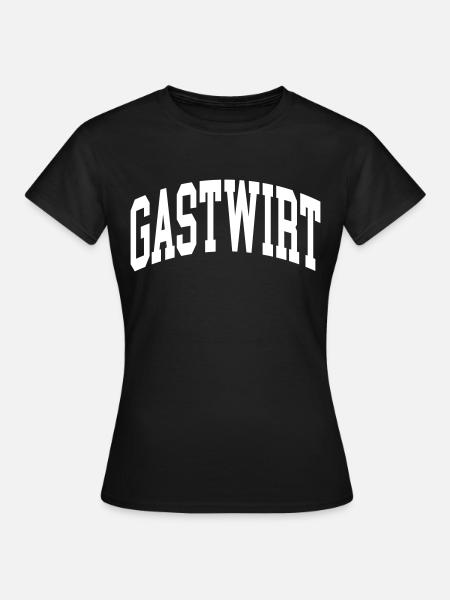 Gastwirt - Frauen T-Shirt - Schwarz
