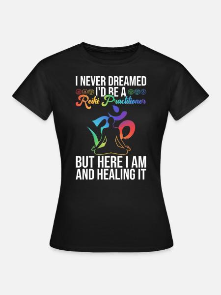 Reiki Praktiker Und Energie - Frauen T-Shirt - Schwarz