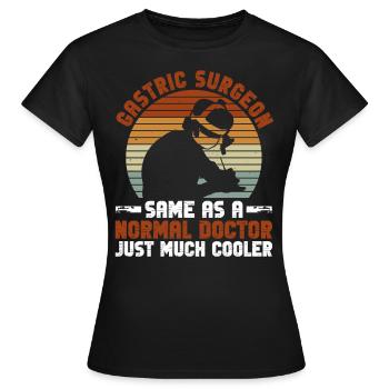 Magenchirurg Chirurg Magenbypass - Frauen T-Shirt - Schwarz - Vorne - AI Model Female 172 dark (172cm)