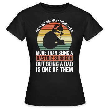 Magenchirurg Vater Und Adipositaschirurgie - Frauen T-Shirt - Schwarz - Vorne - AI Model Female 172 dark (172cm)