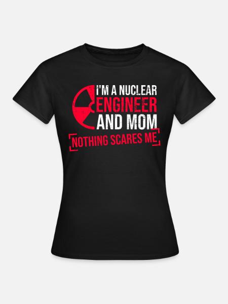 Kernkraftwerk Und Kernenergie Mutter - Frauen T-Shirt - Schwarz