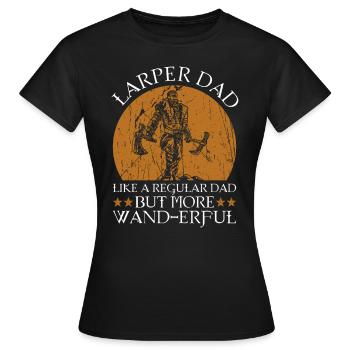 Rollenspiel Larper Dad Und Larper Vater - Frauen T-Shirt - Schwarz - Vorne - AI Model Female 172 dark (172cm)