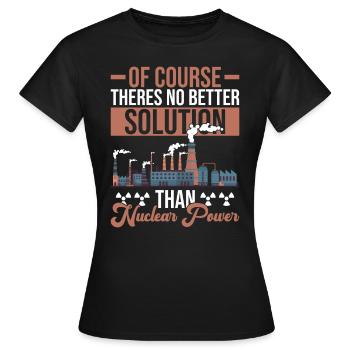 Nuklearingenieur Und Kernkraftwerk Kernenergie - Frauen T-Shirt - Schwarz - Vorne - AI Model Female 172 dark (172cm)