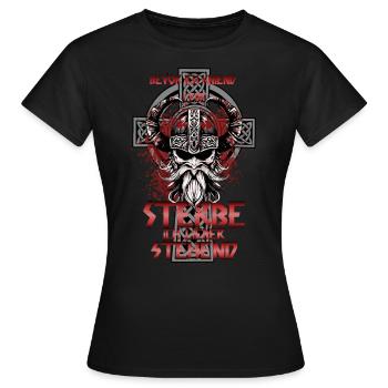 Viking prefers to die standing than to live kneeling - Women's T-Shirt - black - Front - AI Model Female 172 dark (172cm)