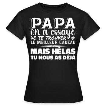 Dad, we tried to find the best one for you - Women's T-Shirt - black - Front - AI Model Female 172 dark (172cm)