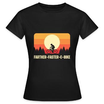 Plus loin, un vélo électrique plus rapide - T-shirt Femme - noir - Devant - AI Model Female 172 dark (172cm)