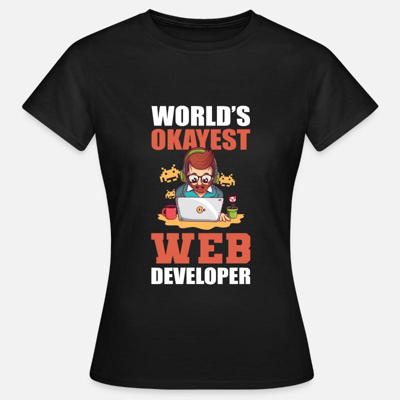 Worlds Okayest Web Developer Programmer - T-shirt Femme - noir