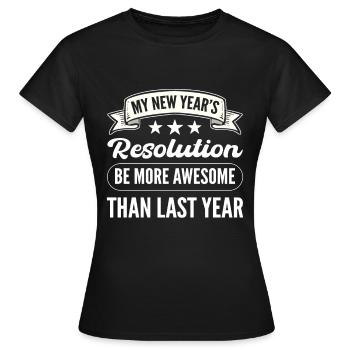 Ma résolution du Nouvel An Réveillon du Nouvel An - T-shirt Femme - noir - Devant - AI Model Female 172 dark (172cm)