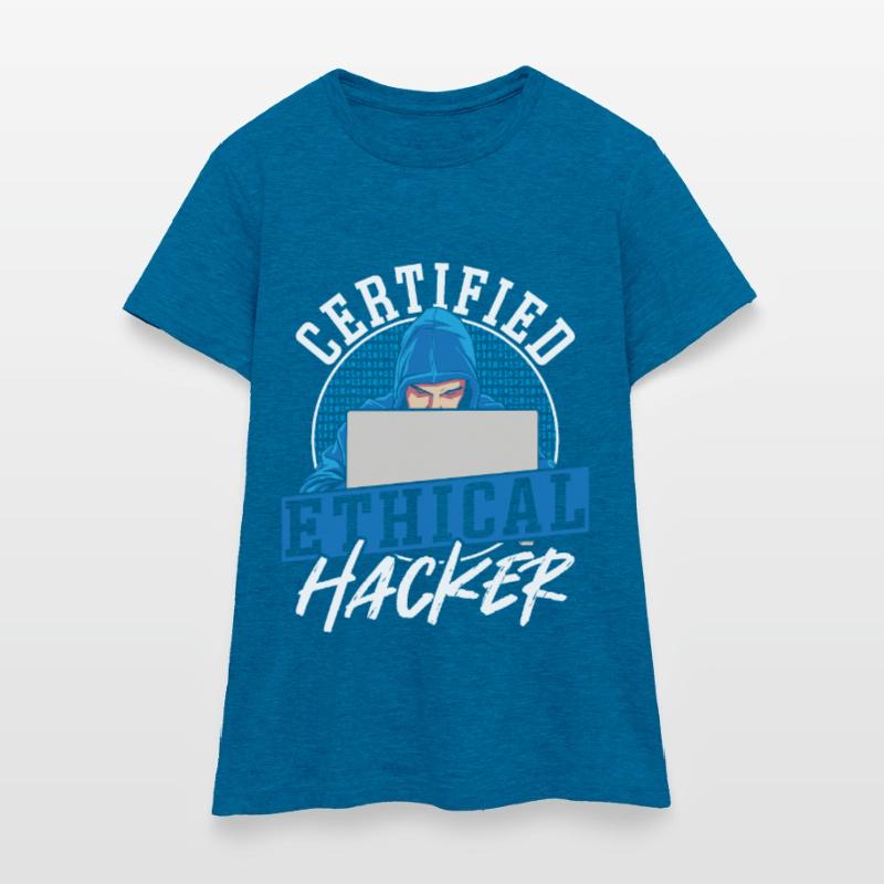 Certified Ethical Hacker Hacking Network Developer Frauen T-Shirt