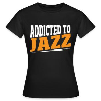 Accro au jazz jazz musique jazz jazz auditeur - T-shirt Femme - noir - Devant - AI Model Female 172 dark (172cm)