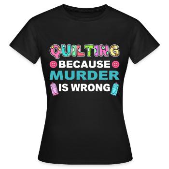 Stepparbeiten Steppen Nähen Näherin Handquilten - Frauen T-Shirt - Schwarz - Vorne - AI Model Female 172 dark (172cm)