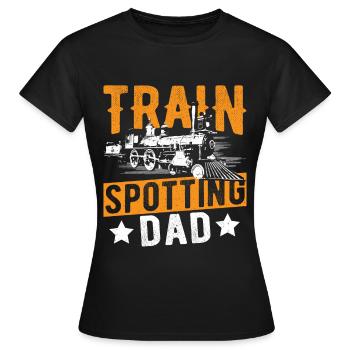 Train Spotting Dad Trainspotter Train Spotting - Women's T-Shirt - black - Front - AI Model Female 172 dark (172cm)