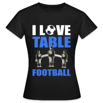 Tischfußball Ich liebe Tischfußball - Frauen T-Shirt - Schwarz - Vorne - AI Model Female 172 dark (172cm)