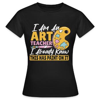Artist Lover Painter Art Teaching Art Curriculum - Women's T-Shirt - black - Front - AI Model Female 172 dark (172cm)