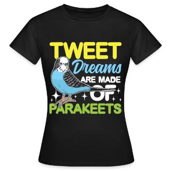 Tweet Dreams Are Made Of Parakeets - Frauen T-Shirt - Schwarz - Vorne - AI Model Female 172 dark (172cm)