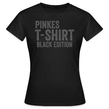 Pinkes TShirt Black Edition - Frauen T-Shirt - Schwarz - Vorne - AI Model Female 172 dark (172cm)