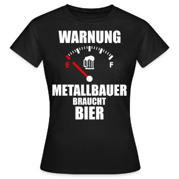 METALLBAUER Spruch Bier - Frauen T-Shirt - Schwarz - Vorne - AI Model Female 172 dark (172cm)