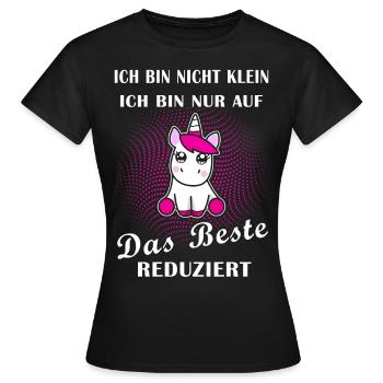 I'm not small reduced only to the best - Women's T-Shirt - black - Front - AI Model Female 172 dark (172cm)