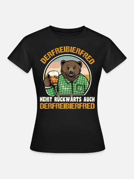 Derfreibierfred Heißt Rückwärts Auch Bier - Frauen T-Shirt - Schwarz