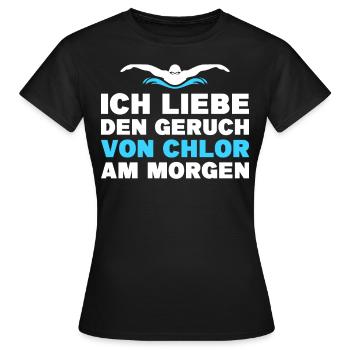 Ich Liebe Den Geruch Von Clor Am Morgen - Frauen T-Shirt - Schwarz - Vorne - AI Model Female 172 dark (172cm)