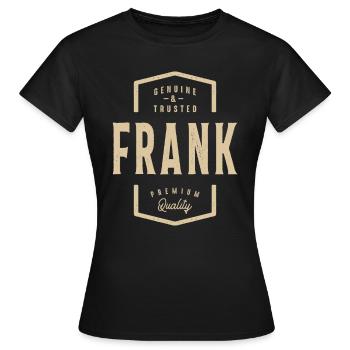 Frank Genuine and Trusted - Name Frank - Women's T-Shirt - black - Front - AI Model Female 172 dark (172cm)