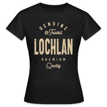 Lochlan Genuine and Trusted - Name Lochlan - Women's T-Shirt - black - Front - AI Model Female 172 dark (172cm)