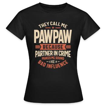 Pawpaw: Der Komplize mit einem Twist - Frauen T-Shirt - Schwarz - Vorne - AI Model Female 172 dark (172cm)