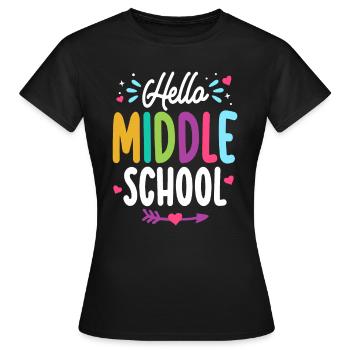 Hello Middle School Back To School Teacher Student - Women's T-Shirt - black - Front - AI Model Female 172 dark (172cm)