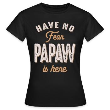 N’ayez crainte, papaw est là pour la fête des pères - T-shirt Femme - noir - Devant - AI Model Female 172 dark (172cm)