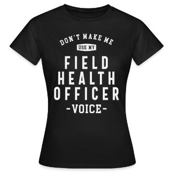 Agent de santé sur le terrain - Voix de l’autorité - T-shirt Femme - noir - Devant - AI Model Female 172 dark (172cm)