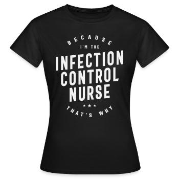 Infirmière en prévention des infections - L’autorité avec soin - T-shirt Femme - noir - Devant - AI Model Female 172 dark (172cm)
