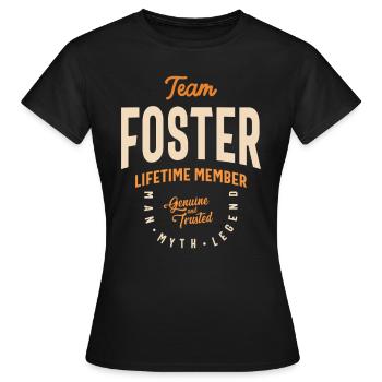 Team Foster Lifetime Member - Name Foster - Women's T-Shirt - black - Front - AI Model Female 172 dark (172cm)