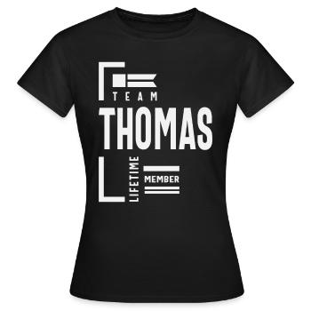 Team Thomas Lifetime Member - Name Thomas - Women's T-Shirt - black - Front - AI Model Female 172 dark (172cm)