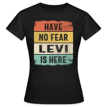 N’ayez pas peur Levi est là - T-shirt Femme - noir - Devant - AI Model Female 172 dark (172cm)