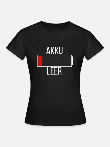 Akku Leer - Frauen T-Shirt - Schwarz